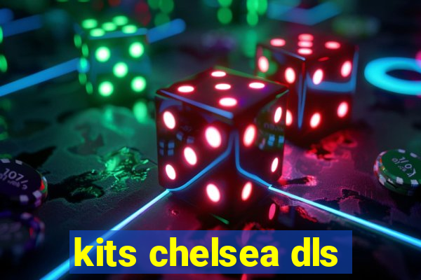 kits chelsea dls